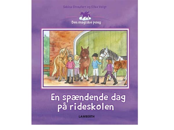 Jännittävä päivä ratsastuskoulussa | Sabine Streufert | Kieli: Tanska