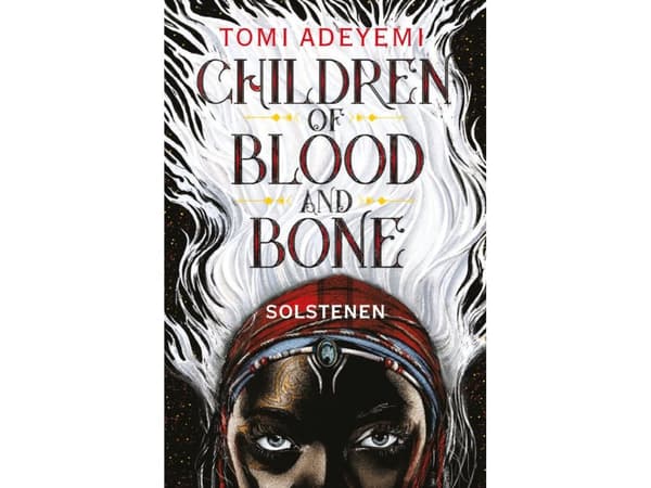 Children of blood and bone - Solstenen | Tomi Adeyemi | Kieli: Tanska