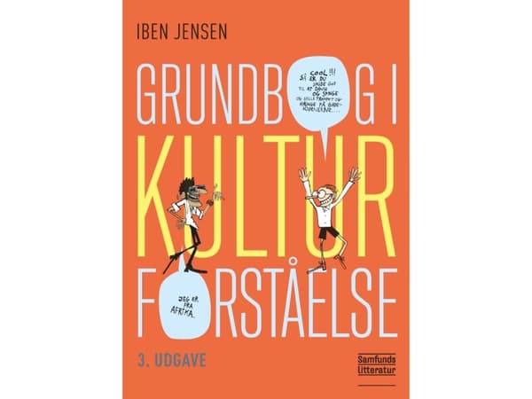 Kulttuurin ymmärtämisen peruskirja | Iben Jensen | Kieli: Tanska