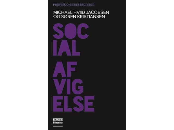 Sosiaalinen poikkeavuus | Michael Hviid Jacobsen ja Søren Kristiansen | Kieli: Tanska
