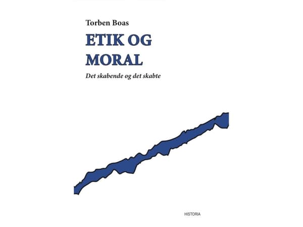 Etiikka ja moraali | Torben Boas | Kieli: Tanska