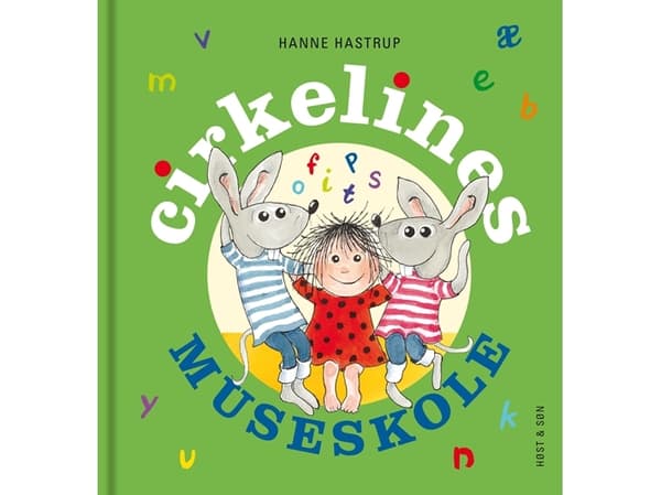Circelines musskola | Hanne Hastrup | Språk: Danska