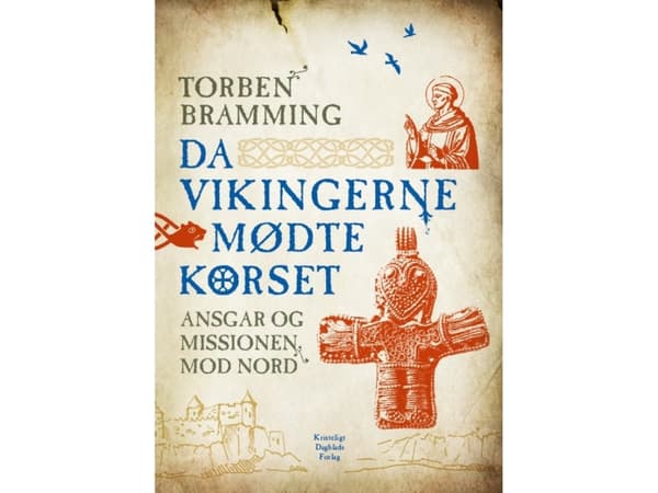 Kun viikingit kohtasivat ristin | Torben Bramming | Kieli: Tanska