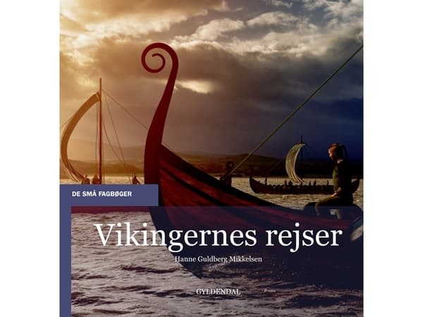 Viking Travels | Hanne Guldberg Mikkelsen | Språk: Danska