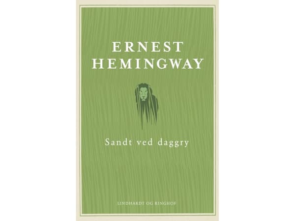 Sant i gryningen | Ernest Hemingway | Språk: Danska