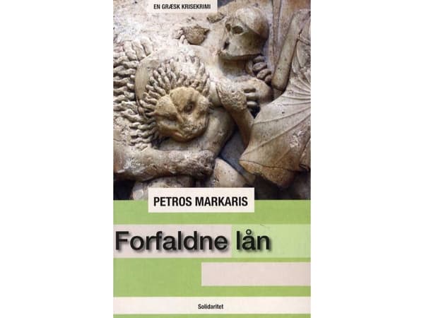Forfaldne lån | Petros Markaris | Kieli: Tanska