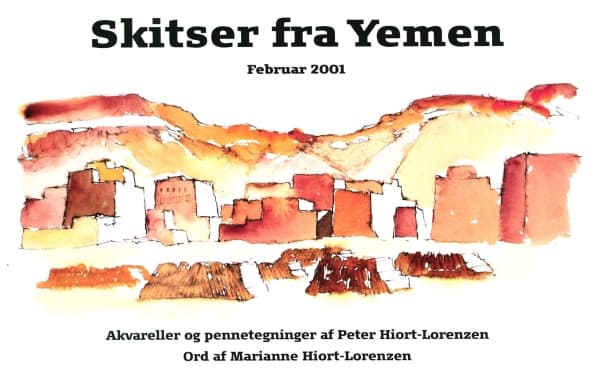 Skisser från Jemen | Marianne Hjort-Lorenzen och Peter Hjort-Lorenzen | Språk: Danska
