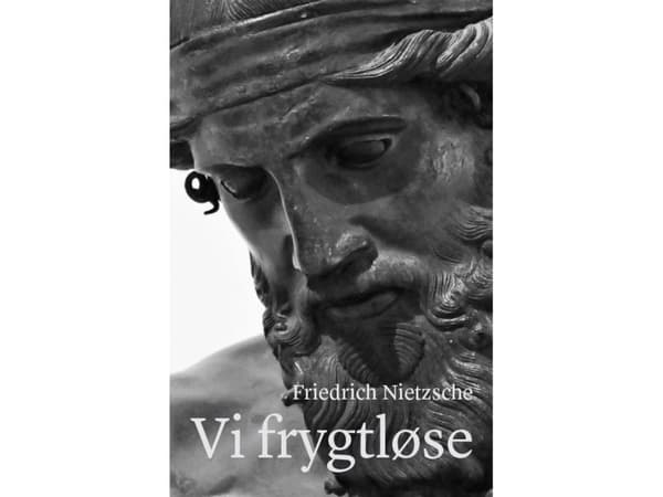 Me pelottomat | Friedrich Nietzsche | Kieli: Tanska