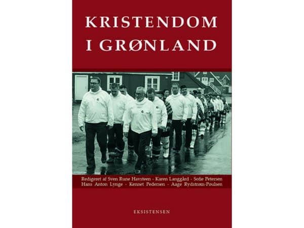 Kristinusko Grönlannissa | Sven Rune Havsteen et al. (toim.) | Kieli: Tanska