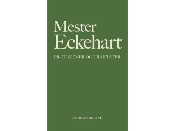 Saarnat ja traktaatit | Mester Eckhart, Mester Eckehart | Kieli: Tanska