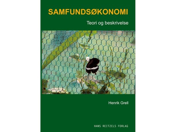 Ekonomi - teori och beskrivning | Henrik Grell | Språk: Danska