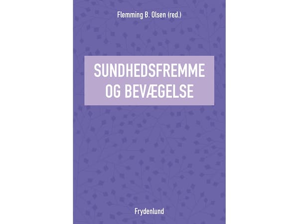 Terveyden edistäminen ja liikunta | Flemming B. Olsen (toim.) | Kieli: Tanska