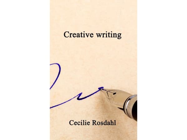 Creative writing | Cecilie Rosdahl | Språk: Danska