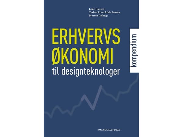 Liiketaloustiede - käsikirja muotoilutekniikan asiantuntijoille | Lone Hansen;Torben Rosenkilde Jensen;Morten Dalbøge | Kieli: Tanska