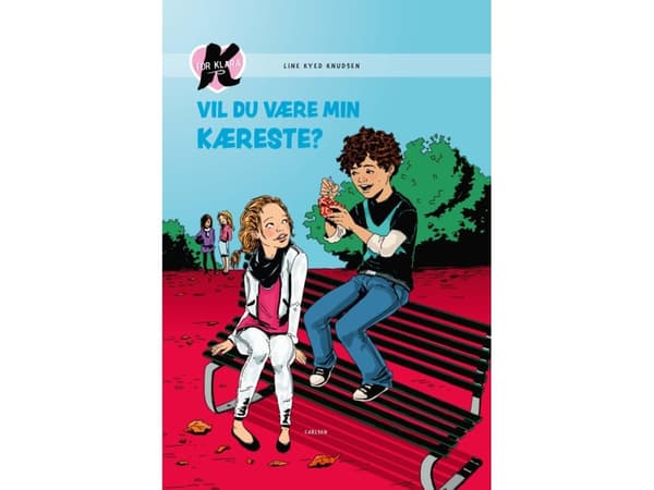 K for Klara (2) - Haluatko olla tyttöystäväni? | Line Kyed Knudsen | Kieli: Tanska
