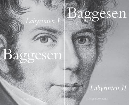 Labyrinten I-II | Jens Baggesen | Språk: Danska