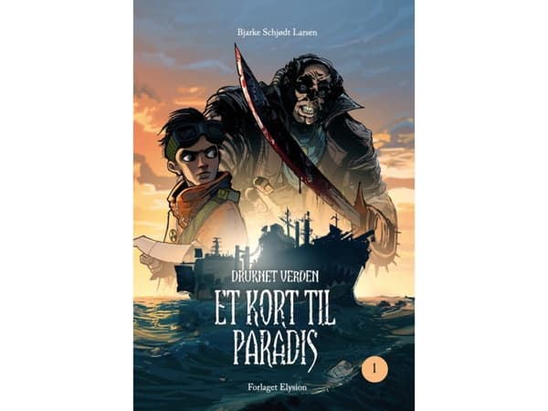 En karta till paradiset | Bjarke Schjødt Larsen | Språk: Danska