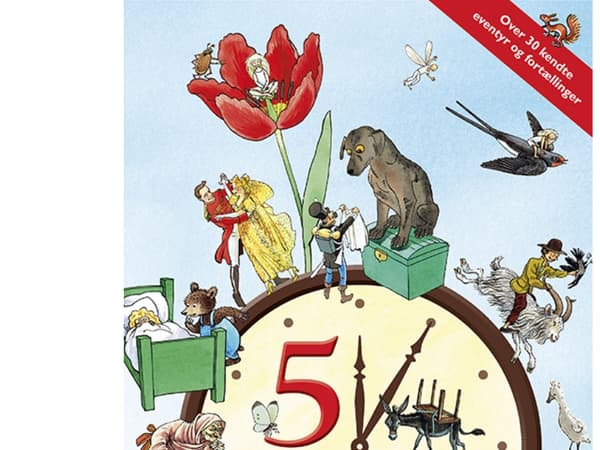 5 minuutin sadut (yli 30 tunnettua satua ja tarinaa) | Peter Gotthardt, Bente Bech, Sussi Bech | Kieli: Tanska