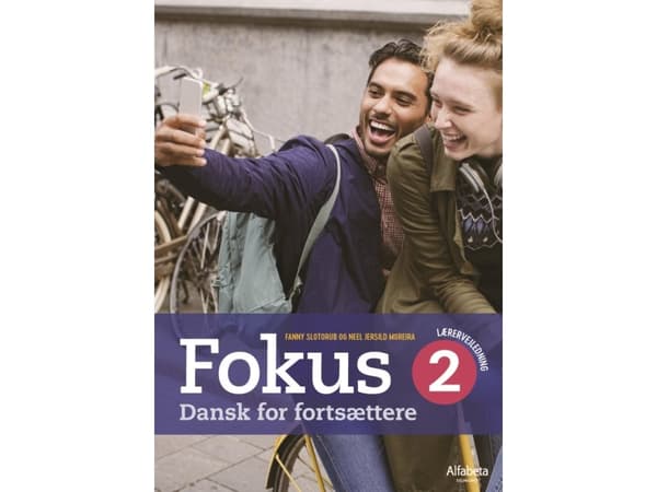 Fokus 2, lärarhandledning | Fanny Slotorub;Neel Jersild Moreira | Språk: Danska