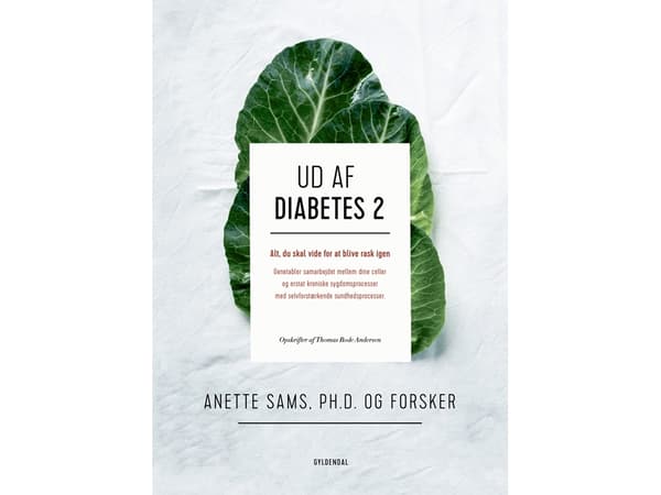 Ud af diabetes 2 | Anette Sams;Thomas Rode Andersen | Språk: Dansk