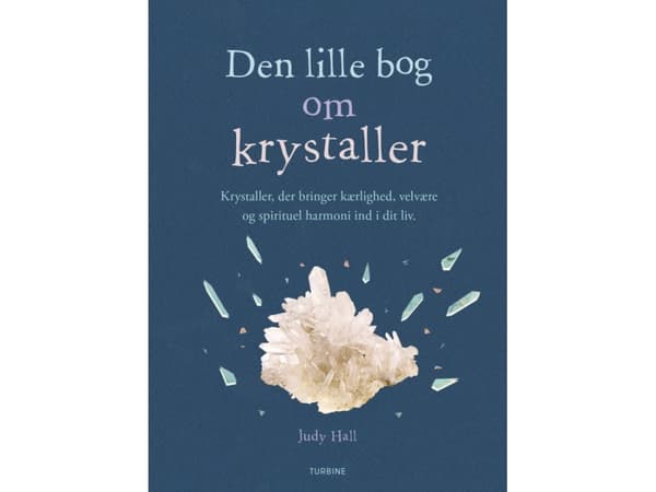 Pieni kirja kristalleista | Judy Hall | Kieli: Tanska