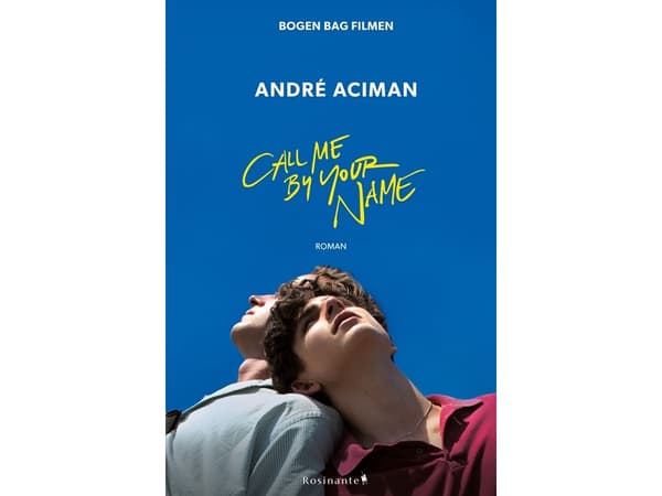 Call me by your name | André Aciman | Språk: Danska