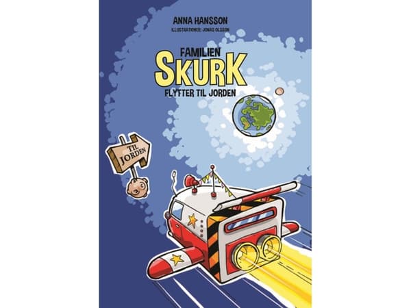 Familien Skurk flytter til Jorden | Anna Hansson | Kieli: Tanska