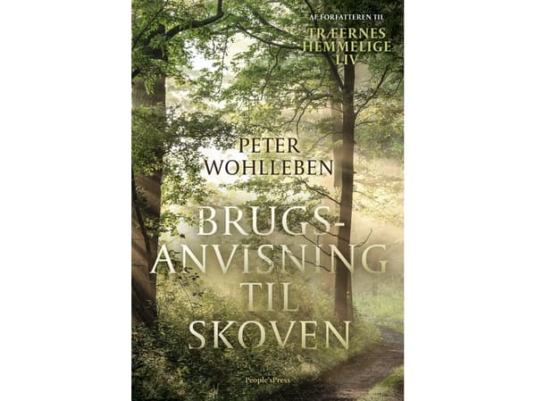 Ohjeita metsään | Peter Wohlleben | Kieli: Tanska