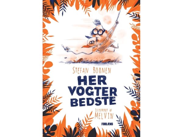 Här finns mormors vakter | Stefan Boonen | Språk: Danska