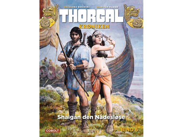 Thorgalkrøniken 6: Shaigan den Nådesløse | Jean Van Hamme | Kieli: Tanska
