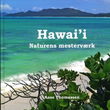 Hawai'i | Aase Thomassen | Språk: Danska