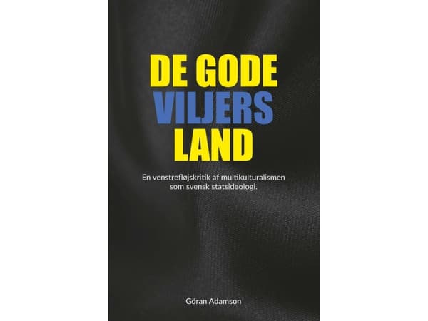 Hyvän tahdon maa | Göran Adamson | Kieli: Tanska