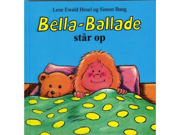 Bella-Ballade on valmis | Lene Ewald Hesel | Kieli: Tanska