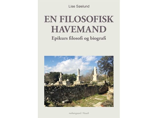 Filosofinen puutarhuri | Lise Søelund | Kieli: Tanska