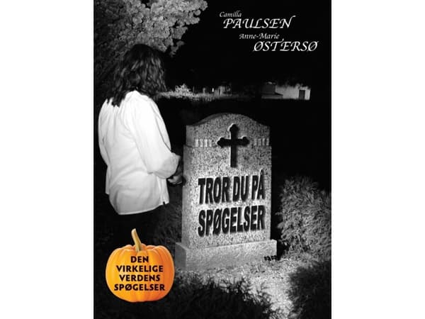 Uskotko aaveisiin | Anne-Marie Østersø, Camilla Paulsen | Kieli: Tanska