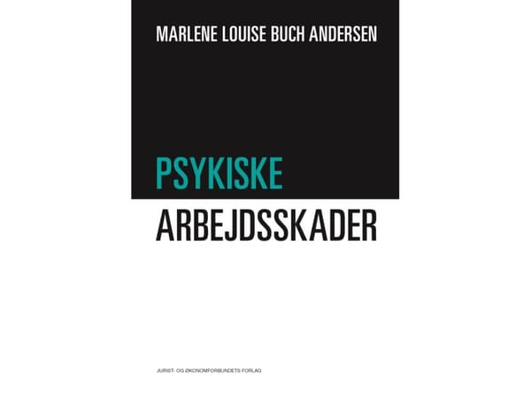 Psykologiset vammat työssä | Marlene Louise Buch Andersen | Kieli: Tanska