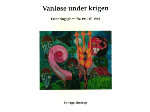 Vanløse under krigen | Lise Bostrup | Kieli: Tanska