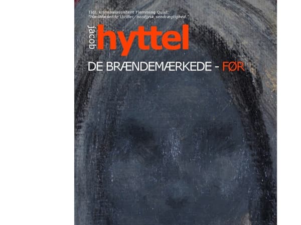 The Branded - ennen | Jacob Hyttel | Kieli: Tanska