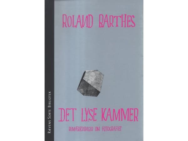 Ljuskammaren | Roland Barthes | Språk: Danska