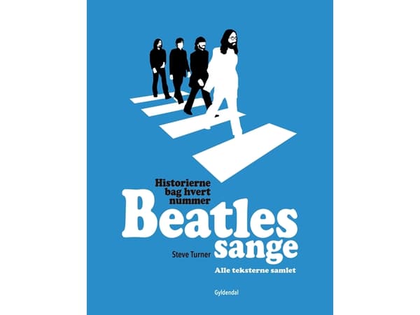 Beatles sange | Steve Turner | Språk: Danska