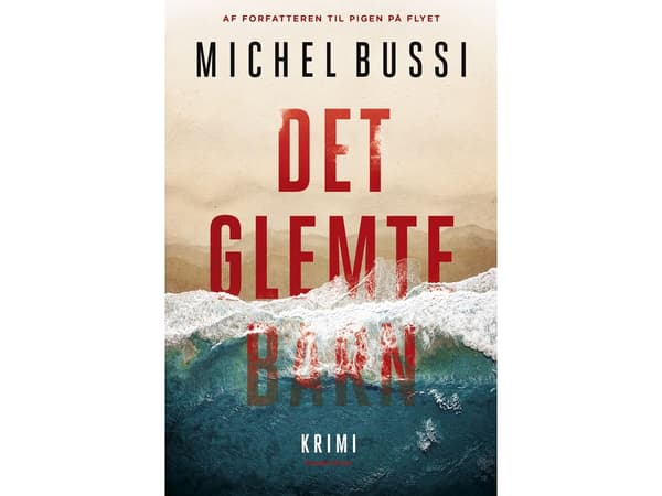 Unohdettu lapsi | Michel Bussi | Kieli: Tanska