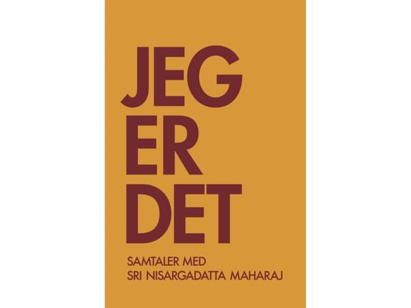 Jeg er DET | Nisargadatta Maharaj | Kieli: Tanska