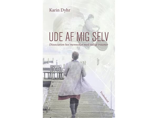 Ulos itsestäni | Karin Dyhr | Kieli: Tanska