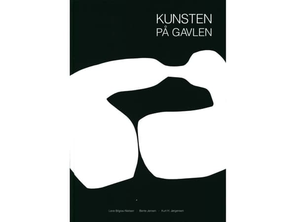Kunsten på gavlen | Lene Bilgrav-Nielsen, Bente Jensen, Kurt H. Jørgensen | Kieli: Tanska