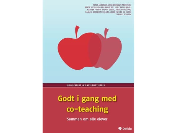 Yhteisopettajuuden aloittaminen | Peter Andersen, Anne Brøndum Andersen, Bente Kjeldbjerg Bro Andersen, Signe Sass Bjørch, Signe Sass Bjørch, Jeppe D