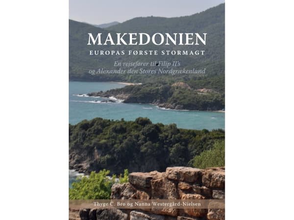 Makedonia | Thyge C. Bro, Nanna Westergård-Nielsen | Kieli: Tanska
