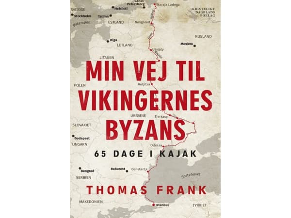 Min väg till Viking Byzantium | Thomas Frank | Språk: Danska