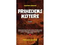 Miniatyrbild 2 av 2: Frihedens køtere | Fartein Horgar | Språk: Danska