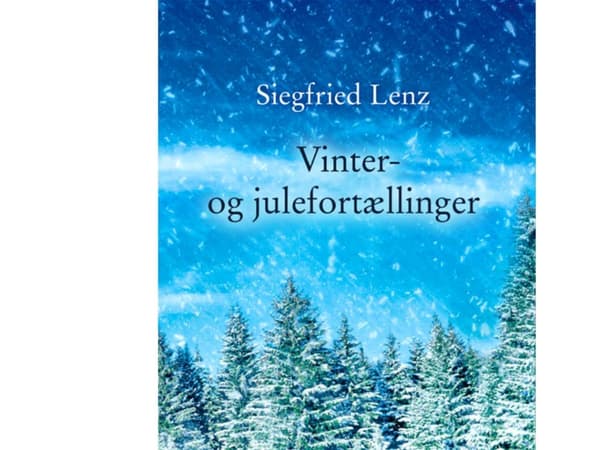 Talvi- ja joulutarinoita | Siegfried Lenz | Kieli: Tanska