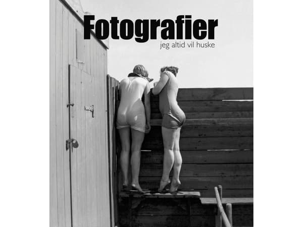 Fotografier jeg altid vil huske | Palle Fogtdal | Språk: Dansk